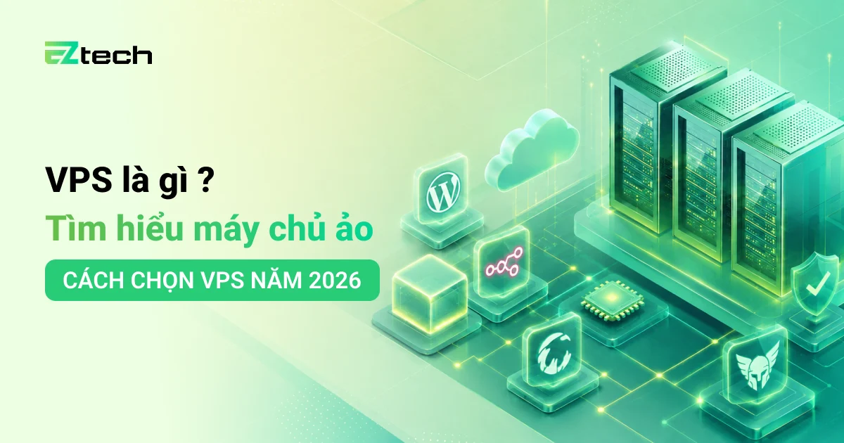 VPS la gi Tim hieu may chu ao va cach chon vps nam 2026