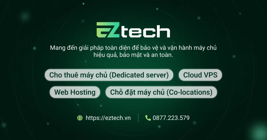 EZtech - Chỗ đặt máy chủ, cho thuê máy chủ, Hosting, VPS cấu hình cao